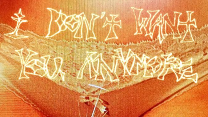 I Don Amp 39 T Want You Anymore Cherry Glazerr I Don Amp 39 T Want You Anymore Cherry Glazerr